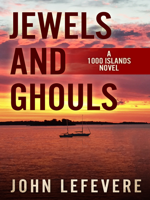 Title details for Jewels and Ghouls by John Lefevere - Available
